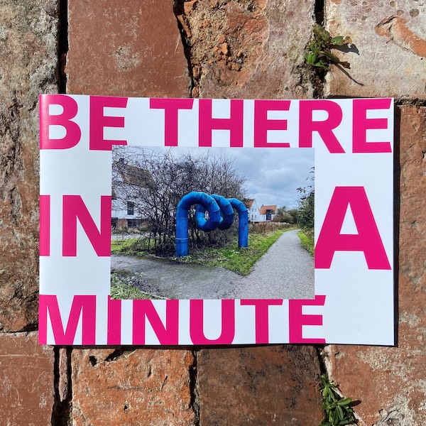 Be There In a Minute Vol.1 / Urban Landscape Photography / A5 Zine // Photography / A5 Print / Full Colour Zine / Photos by Marc Leighton