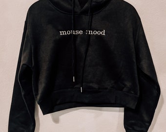 Sudadera corta con capucha bordada con el mensaje "Mouse mood"