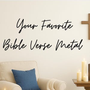 Arte de parede de metal com versículo bíblico personalizado, versículo, salmo, citações, texto personalizado, presente cristão, placa de metal com versículo bíblico personalizado, arte de parede cristã