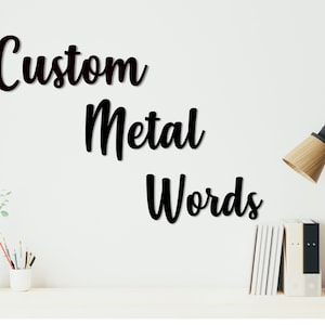 Letras de metal personalizadas, letreros de pared de metal personalizados, cotización de pared de metal para pared, regalo de carta de pared de metal personalizado, palabras de metal para interiores y exteriores,