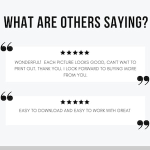 Puede incluir: Dos rese&ntilde;as de clientes con cinco estrellas. La primera rese&ntilde;a dice "&iexcl;Maravilloso! Cada imagen se ve bien, no puedo esperar a imprimirla. Gracias. Espero comprar m&aacute;s de ti." La segunda rese&ntilde;a dice "F&aacute;cil de descargar y f&aacute;cil de trabajar con excelente."