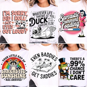 Funny Sarcastic PNG Bundle with Sassy Quotes Snarky Sayings Adult Humor Trendy Sublimation Designs 6 PNG Files for Shirts Digital Download