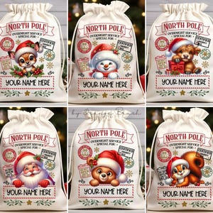 May include: Six white canvas Santa sacks with red trim and a variety of Christmas characters. Each sack has the text "North Pole Overnight Service Special For: Certified Naughty Nice" and "Your Name Here".
