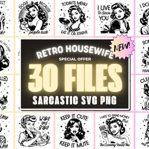 Retro Housewife SVG Bundle - Funny Sarcastic Quotes - Trendy 1950s Vintage Woman SVG, 20 Pop Art Designs for Crafts - Digital Download