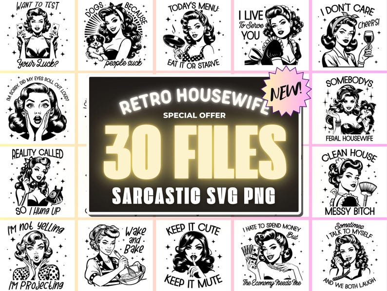 Retro Housewife SVG Bundle - Funny Sarcastic Quotes - Trendy 1950s Vintage Woman SVG, 20 Pop Art Designs for Crafts - Digital Download