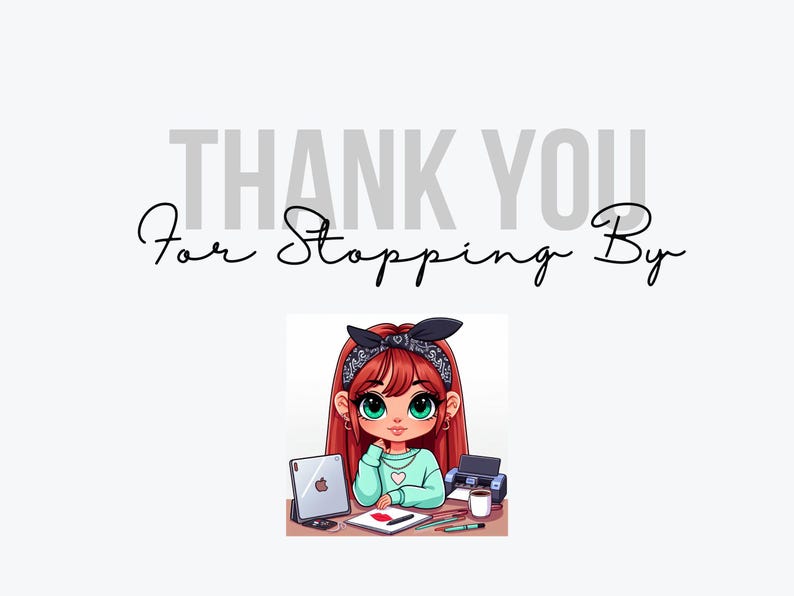 Puede incluir: Una ilustraci&oacute;n de dibujos animados de una ni&ntilde;a con cabello rojo que lleva una bandana negra y blanca, sentada en un escritorio con una computadora port&aacute;til, una taza de caf&eacute; y una impresora. El texto "THANK YOU for Stopping By" est&aacute; encima de la imagen.
