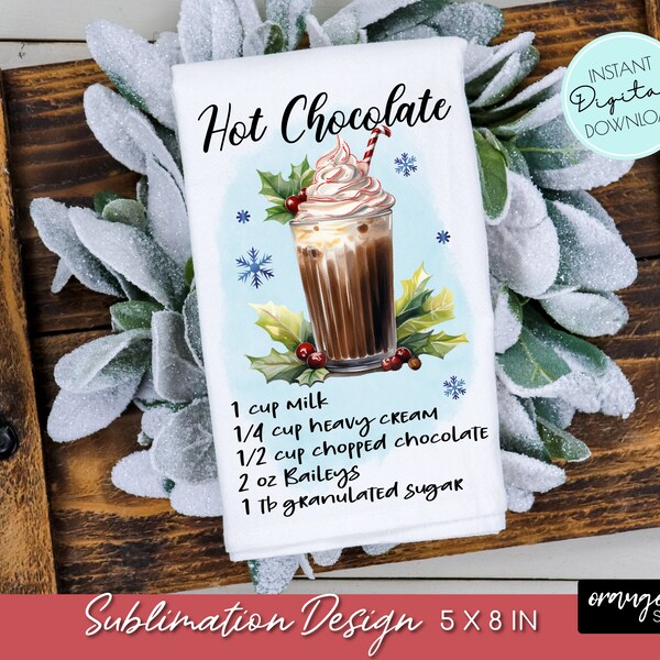 Christmas Kitchen Towel Sublimation, Hot Chocolate Christmas Cocktail Recipe. Dish Towel, Tea Towel PNG, Christmas Crafts - Digital Download