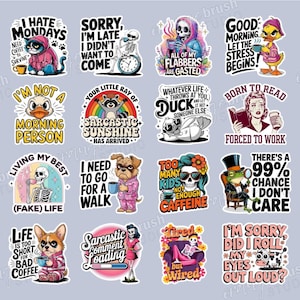 Funny Sarcastic Printable Stickers PNG Bundle. Sarcastic Quotes PNG Stickers, Adult Humor Sassy Print Then Cut Stickers - Digital Download