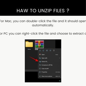 May include: A screenshot of a computer screen showing how to unzip files on a PC. The image shows a folder with a right-click menu with the option "Extract All" highlighted.