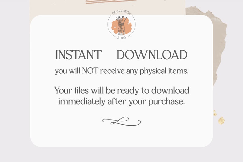 May include: A white card with the text "INSTANT DOWNLOAD" in black. The text below reads "you will NOT receive any physical items. Your files will be ready to download immediately after your purchase."