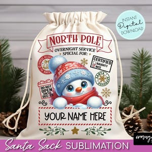 May include: A white canvas Santa sack with a red and white snowman illustration. The sack has the text "North Pole Overnight Service Special For: Certified Naughty Nice" and "Your Name Here".
