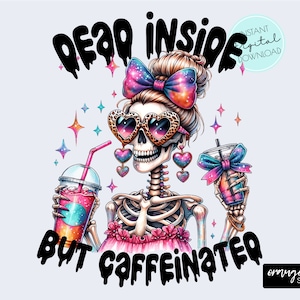 Skeleton Coffee PNG - Funny Snarky Trendy Skull Mom, Snarky Skeleton Sublimation -  Sarcastic Quote, Skeleton Clipart - Digital Download
