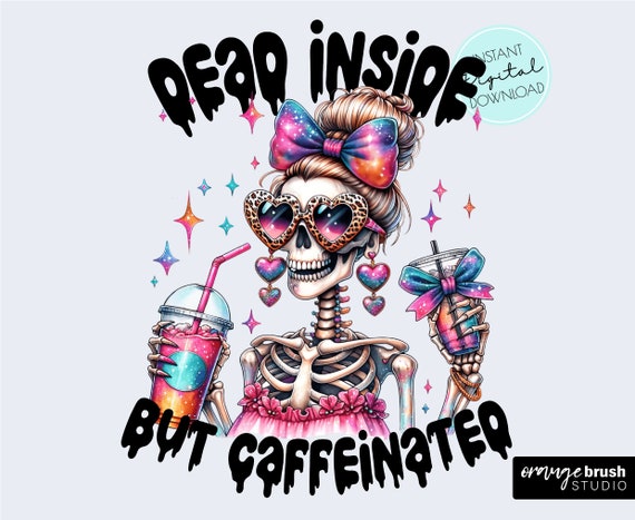 Skeleton Coffee PNG - Funny Snarky Trendy Skull Mom, Snarky