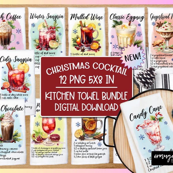 Christmas Kitchen Towel Sublimation Bundle, Christmas Cocktail Recipe. Dish Towel, Tea Towel PNG for Christmas Crafts - Digital Download
