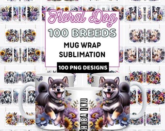 100 Dog Mug Wrap Bundle for Sublimation | Pastel Dog Mom PNG Designs | Floral Dog Breed PNGs | Digital Mug Templates for Dog Lovers