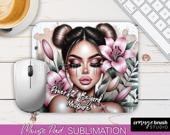 Affirmation Mouse Pad Sublimation, Self Love Mouse Pad PNG. Floral Girl Inspirational Quote Mouse Mat Design for Crafts - Digital Download