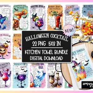 May include: A set of 22 digital printable kitchen towel designs featuring Halloween cocktail recipes. Each design is 5 inches by 8 inches and includes a spooky cocktail name, ingredients, and a colorful illustration.