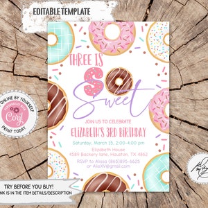 Donut 3rd Birthday Invitation Girl, Editable Donut Birthday Invite, Three is So Sweet Donut Birthday Party, Donut Sweet Celebration PM012