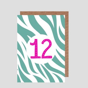 Alter 10-14 * Verfügbar * Zebra Print Geburtstagskarte Anzahl / Alter.  Teenager.