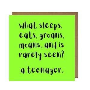 Teenager Card (lustig!) Geburtstagskarte