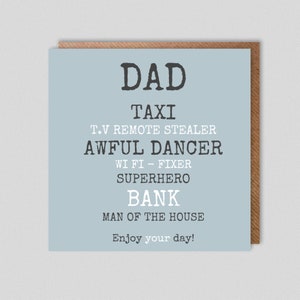 Papa... taxi, bank, vreselijke danseres en nog veel meer!  Brutaal maar waar... Verjaardags- of Vaderdagkaart of gewoon omdat...!