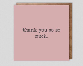 Thank You so so Much. Thank You Card - Etsy