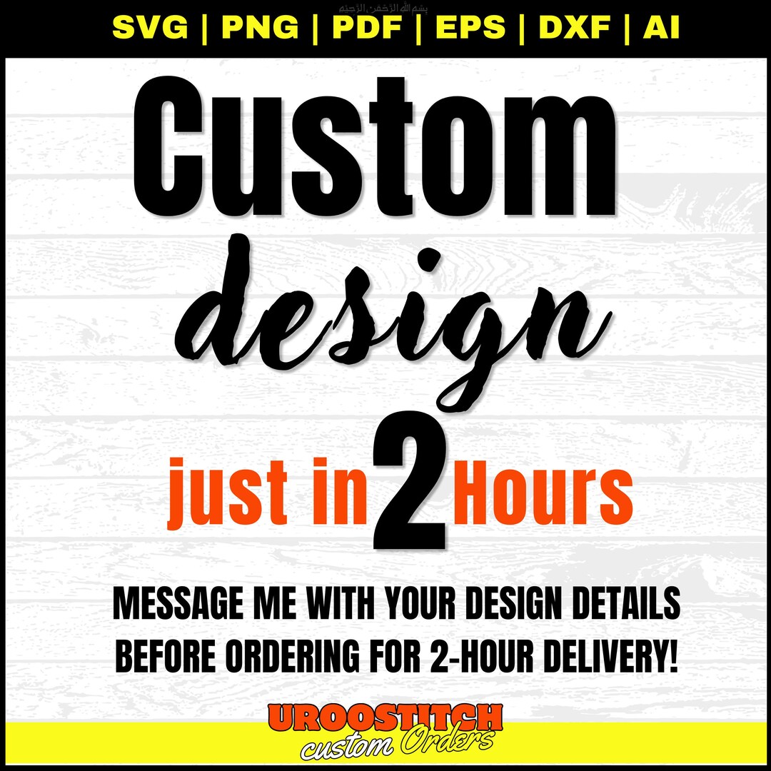 Custom Design in 2 Hours, Custom SVG, Custom PNG, Personalized SVG ...
