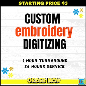 Könnte beinhalten: Grafik mit den Worten "CUSTOM embroidery DIGITIZING" in Schwarz und Orange. Zusätzlicher Text lautet "1 HOUR TURNAROUND 24 HOURS SERVICE" und "ORDER NOW". Der Hintergrund ist weiß mit Holzmaserung.