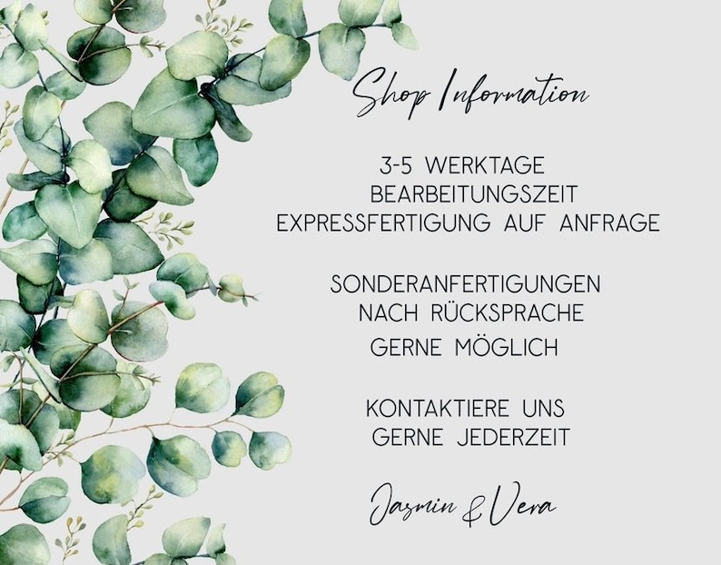 May include: A light gray background with watercolor eucalyptus leaves and the text "Shop Information". The text includes information about processing time, express production, custom requests, and contact details. The shop name "Jasmin & Vera" is also displayed.
