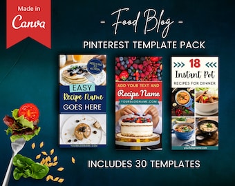 30 Food Blogger Pinterest Templates for Canva | Customizable Canva Templates | Recipe Pinterest Templates | Pin Templates for Food Bloggers