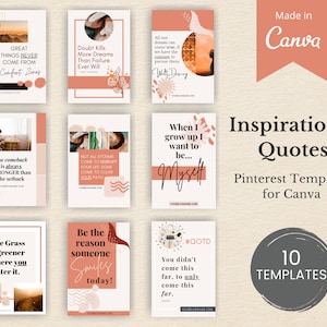 May include: Ten inspirational quote templates for Pinterest, designed in Canva. The templates feature a peach and brown color scheme with abstract shapes and text overlays. The quotes include: "Great things never come from comfort zones", "Doubt kills more dreams than failure ever will", "All our dreams can come true, if we have the courage to pursue them", "The comeback is always stronger than the setback", "Not all storms come to disrupt your life, some come to clear your path", "When I grow up I want to be... Myself", "The grass is greener where you water it", "Be the reason someone smiles today", "#QOTD You didn't come this far, to only come this far."