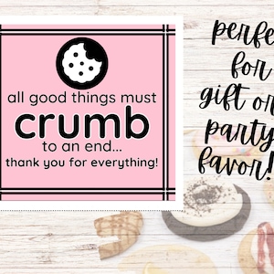 Crumbl Kekse Tag/Printable/Cookie Tag/Sofort Download/Geschenk/Crumbl Geschenk/Studenten Geschenk/Ende der Schule Geschenk/CRUMBL Kekse/Geburtstag