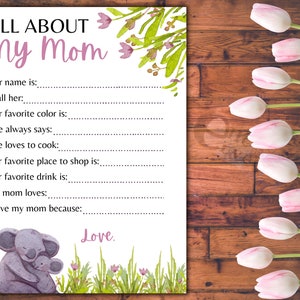 All About my Mom Printable/Fill in the blank/Mother&#39;s Day Questionnaire/Mothers Day Printable/Mothers Day Gift/Questions about mom/Mum/Koala