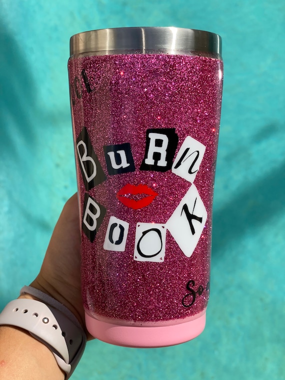 Mean Girls Metal Tumbler Mean Girls Cup Personalized Burn Book Tumbler  Customized Tumbler Reusable Cup Epoxy Tumbler Mean Girls -  Finland