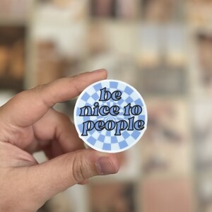 Be nice to people sticker | Be nice retro sticker | Positive sticker | Circle sticker laptop | Be nice circle sticker | Blue circle sticker