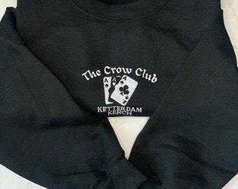 The Crow Club Sweatshirt