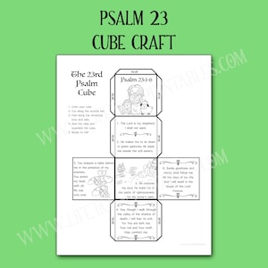 May include: A black and white printable cube craft with the text "PSALM 23 CUBE CRAFT". The cube features illustrations and Bible verses from Psalm 23, with instructions for assembly. The cube is designed for coloring.