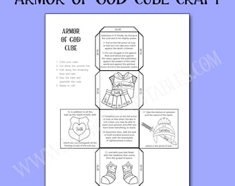May include: A printable black and white paper craft template titled Armor of God Cube. The sheet features instructions, glue tabs, and illustrations of a breastplate, shield, helmet, sword, and shoes with biblical text from Ephesians 6:10-17.