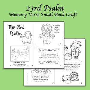 May include: A black and white printable coloring book craft for kids featuring the 23rd Psalm. The book has eight pages with illustrations of a shepherd, sheep, a lion, and a table. The text of the Psalm is included on each page.