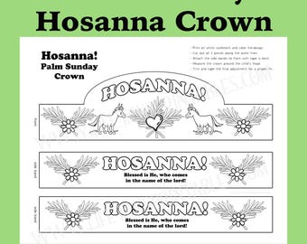 May include: A printable black and white paper crown craft titled Palm Sunday Hosanna Crown. The design features illustrations of donkeys, palm branches, hearts, and flowers, with the text Hosanna! and Blessed is He, who comes in the name of the lord!