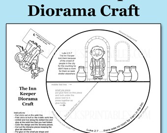 May include: A black and white printable diorama craft sheet titled The Inn Keeper Diorama Craft. It features line art of an inn keeper, jars, and a separate character cutout. Includes instructions, dotted cut lines, and text from Luke 2:6-7.