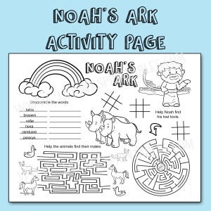 May include: Black and white activity page titled "Noah's Ark Activity Page". The page includes illustrations of a rainbow, animals, and Noah. It features word puzzles, mazes, and a maze to help Noah find his lost tools.