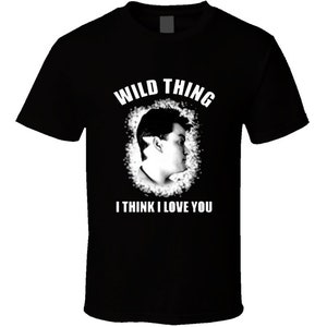Major League Wild Thing Denken Sie, ich liebe dich Film Replica T-Shirt