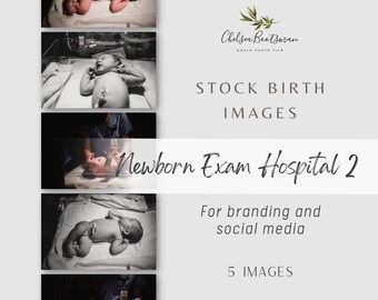 Newborn exam hospital 2 bundle stock birth photography. Image licenses. Birth worker business. Doula bundle. Social media photos.