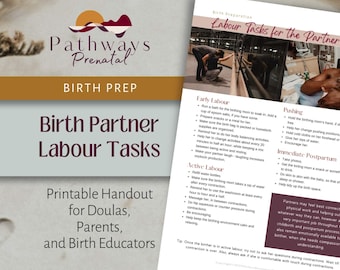 Labour Tasks For The Partner, Prenatal handout for parents, Doulas and Childbirth Educators. (Digital Download)