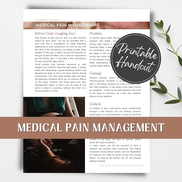 Medical Pain Management printable handout for pregnant women, birth workers/doulas and childbirth educators.