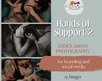 Hands of Support Stock Birth Photography for Doulas, Midwives, and Educators. Media Templates