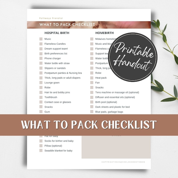 What To Pack printable handout for pregnant women, birth workers/doulas and childbirth educators.