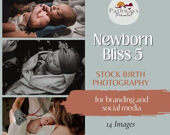 Newborn Bliss Stock Birth Photography for Doulas, Midwives, and Educators. Media Templates