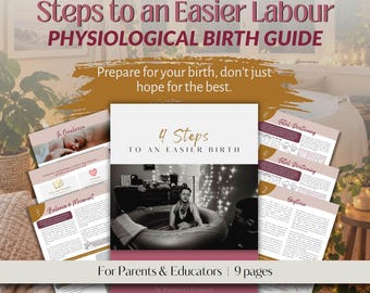 4 Steps To An Easier Birth | Physiological Childbirth Guide For Doulas and Parents | Learn How to Prepare your Body and Mind